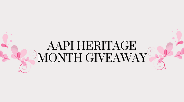 AAPI Heritage Month Giveaway