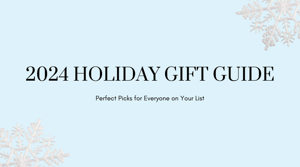 2024 Holiday Gift Guide