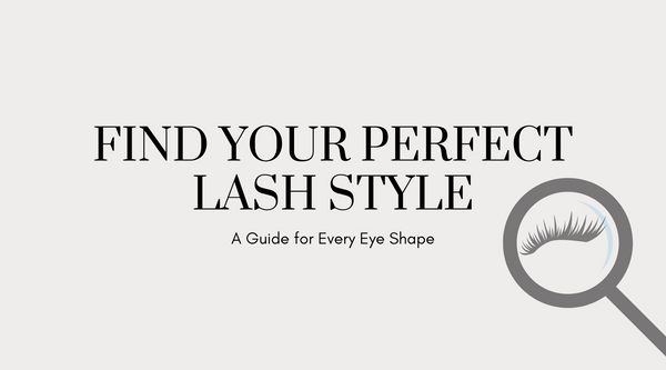 Find Your Perfect Lash Style